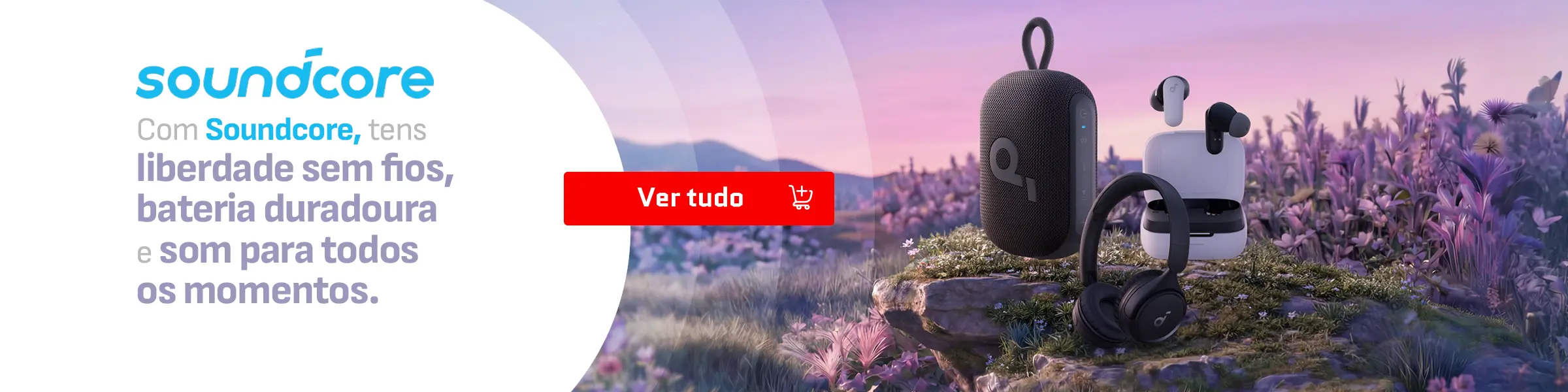 Soundcore - Som com qualidade e bateria duradoura