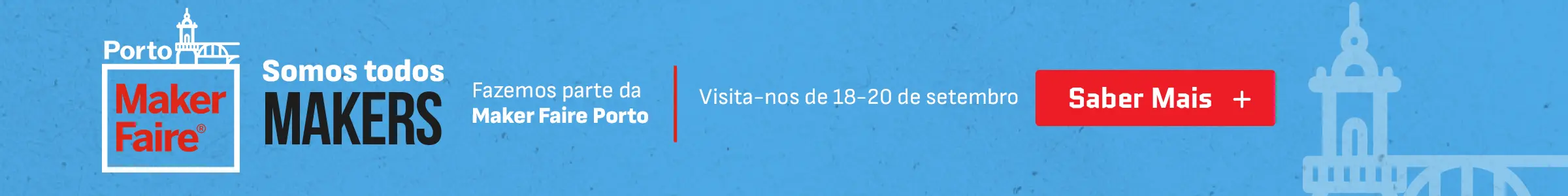 Somos todos MAKERS - Maker Faire