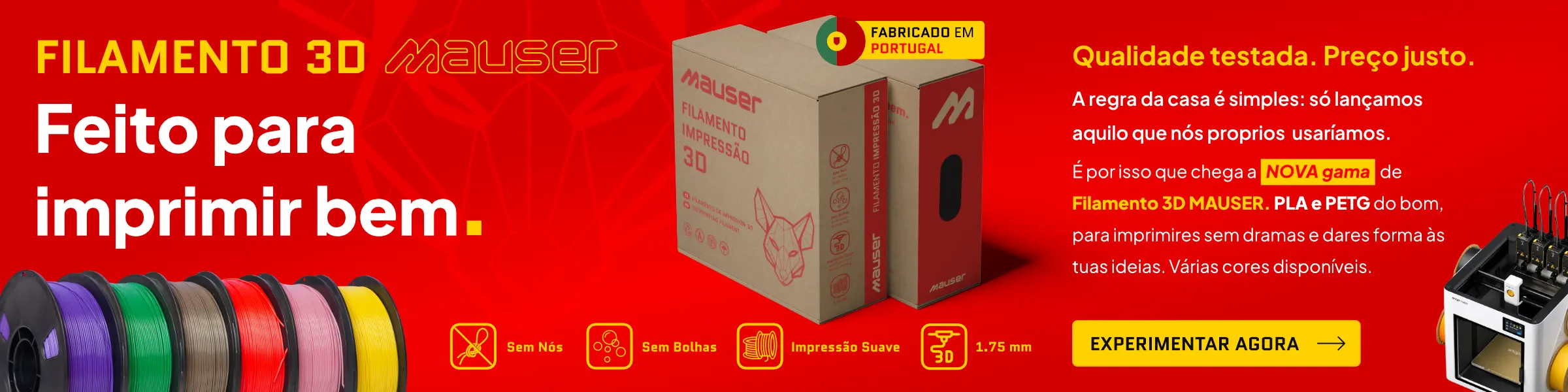 NOVOS Filamentos MAUSER 