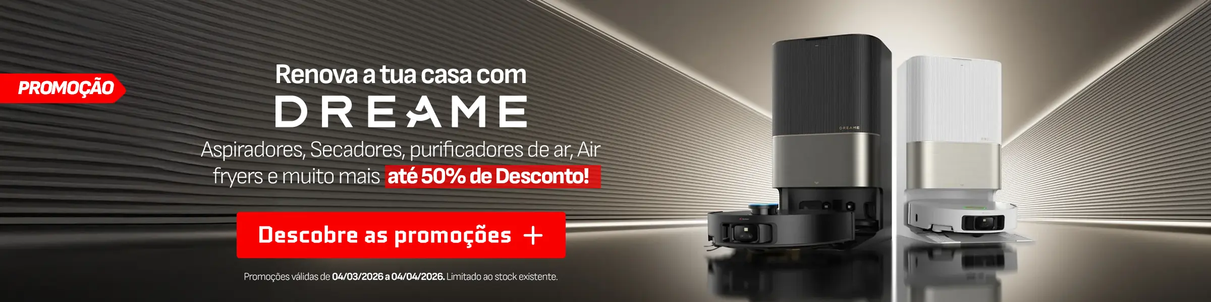 DREAME - Promoções até 50% 